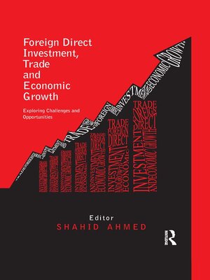 cover image of Foreign Direct Investment, Trade and Economic Growth